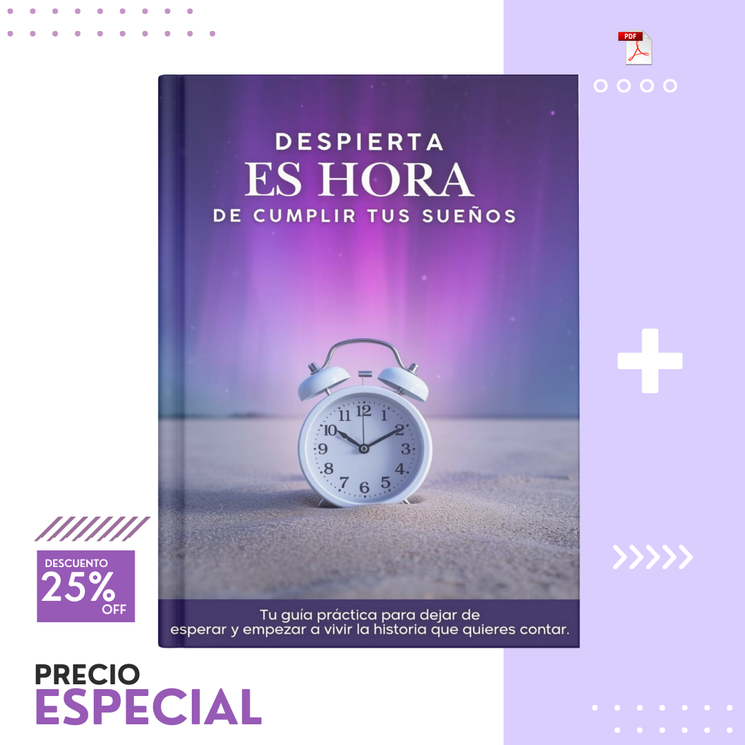 Despierta es Hora De Cumplir Tus Sueños
